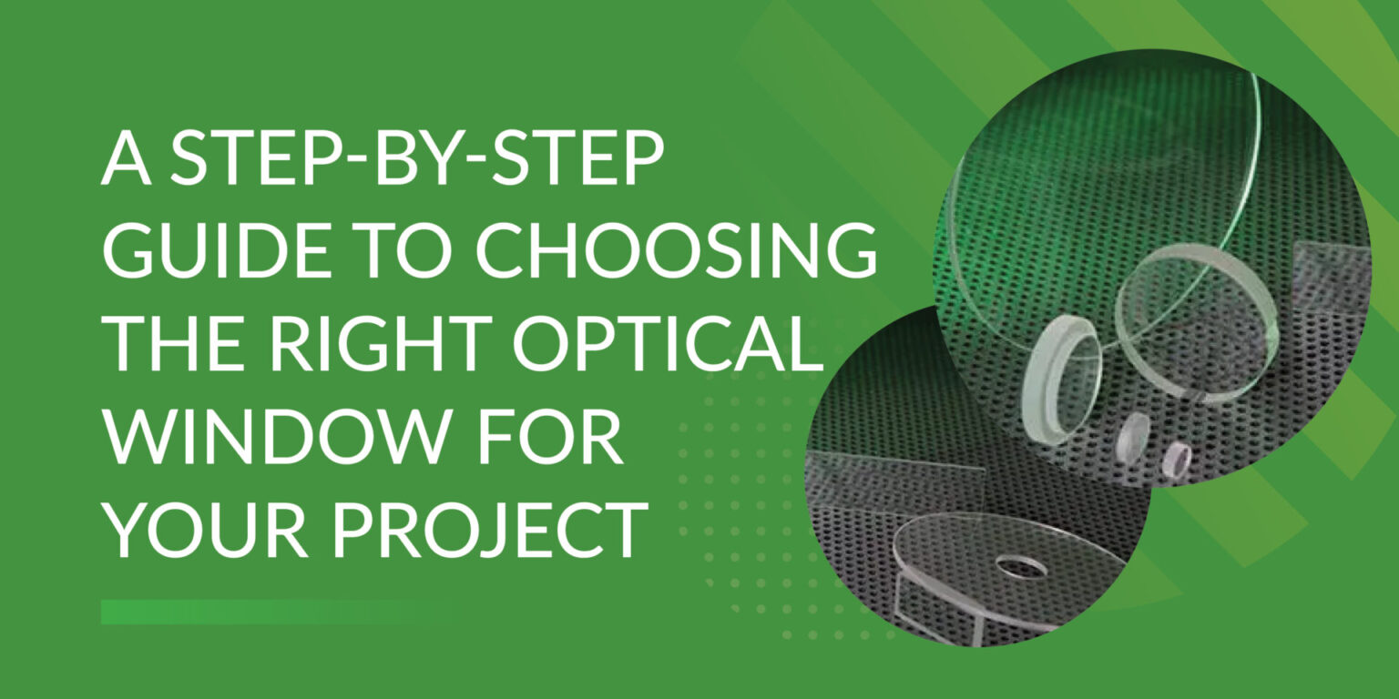 Optical Register Window A Step-by-Step Guide to Choosing the Right Optical Window
